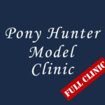 Pony Hunter Model Clinic – Full Clinic Video
